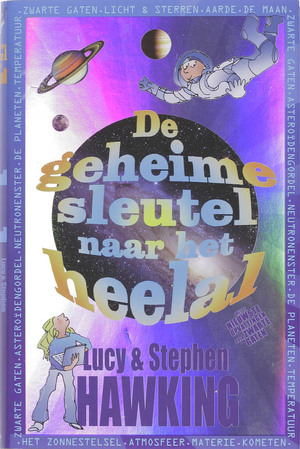 De geheime sleutel naar het heelal - Lucy Hawking, Stephen Hawking, Christophe Galfard