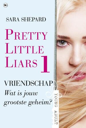 Vriendschap - Sara Shepard Vriendschap - Sara Shepard