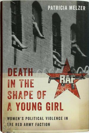 Death in the Shape of a Young Girl - Patricia Melzer
