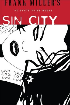 Sin City 3: The Big, fat kill - F. Miller Sin City 3: The Big, fat kill - F. Miller