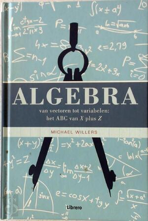Algebra - M. Willers Algebra - M. Willers