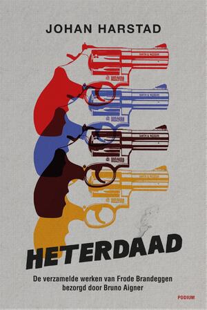 Heterdaad - Johan Harstad Heterdaad - Johan Harstad