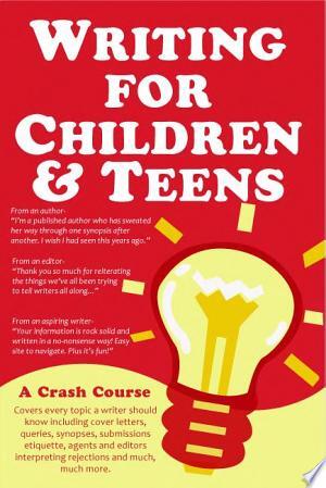 Writing for Children and Teens - Cynthea Liu