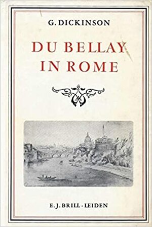 Du Bellay in Rome - G. Dickinson Du Bellay in Rome - G. Dickinson