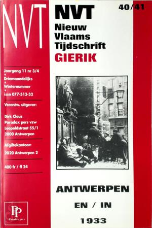 Antwerpen en/in 1933 - Roger Binnemans, Ludo Abicht, Wim Van Rooy, Willem Elsschot, Dirk Claus, E.A. Antwerpen en/in 1933 - Roger Binnemans, Ludo Abicht, Wim Van Rooy, Willem Elsschot, Dirk Claus, E.A.