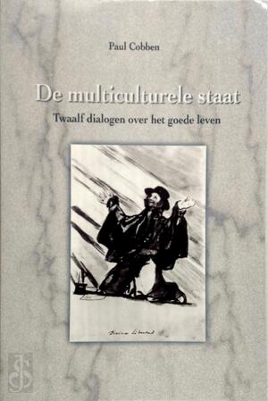 De multiculturele staat - P. Cobben