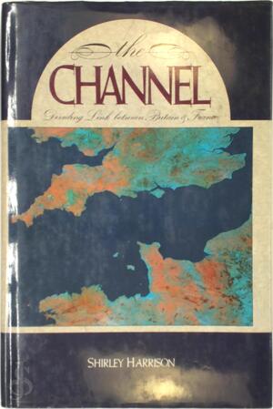 The Channel - Shirley Harrison