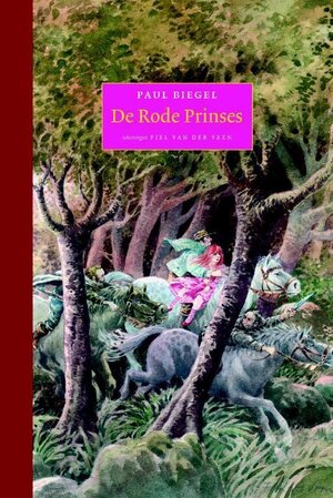 De Rode Prinses - Paul Biegel De Rode Prinses - Paul Biegel