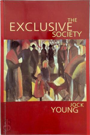 The Exclusive Society - Jock Young