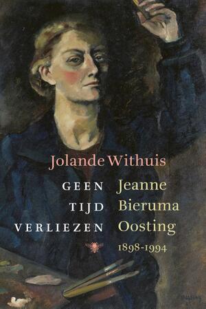Geen tijd verliezen - Jolande Withuis Geen tijd verliezen - Jolande Withuis