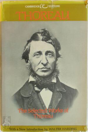 The Selected Works of Thoreau - Henry David Thoreau The Selected Works of Thoreau - Henry David Thoreau