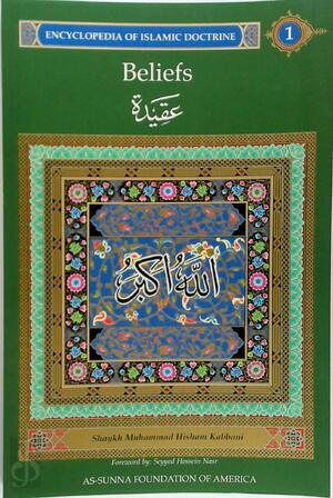 Beliefs - Muhammad Hisham Kabbani Beliefs - Muhammad Hisham Kabbani