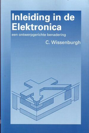 Inleiding in de electronica - C. Wissenburgh Inleiding in de electronica - C. Wissenburgh
