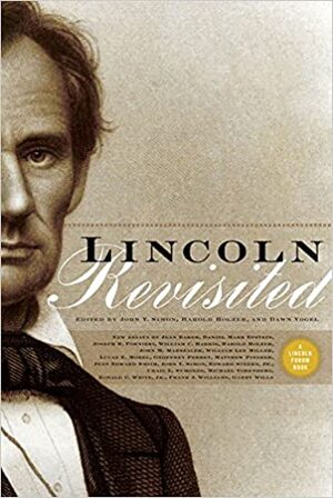 Lincoln revisited - John Y. Simon, Dawn Vogel