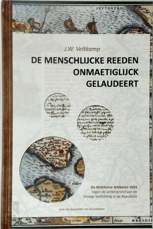 De menschlijcke reeden onmaetiglijck gelaudeert - Jan Willem Veltkamp