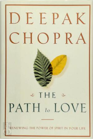 The Path to Love - Deepak Chopra
