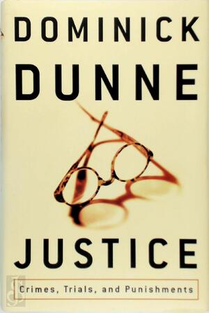 Justice - Dominick Dunne