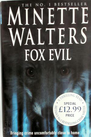 Fox evil - Minette Walters