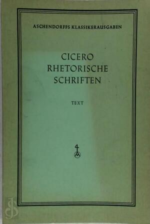 cicero Rgetorische Schriften Text - Cicero