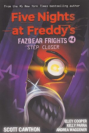 Five Nights at Freddy's: Fazbear Frights #4 - Scott Cawthon, Andrea Rains Waggener, Elley Cooper, Kelly Parra