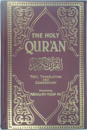 The Holy Quran - Abdullah Yusuf Ali