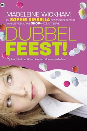 Dubbel feest ! - Sophie Kinsella Dubbel feest ! - Sophie Kinsella