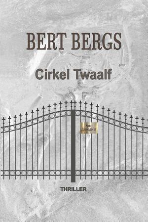 Cirkel twaalf - Bert Bergs Cirkel twaalf - Bert Bergs