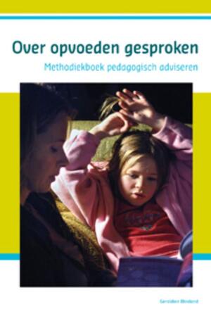 Over opvoeden gesproken - Geraldien Blokland