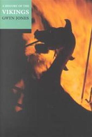 A History of the Vikings - Gwyn Jones A History of the Vikings - Gwyn Jones