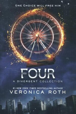 Four: A Divergent Collection - Veronica Roth Four: A Divergent Collection - Veronica Roth
