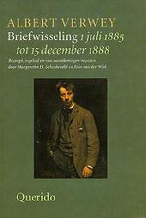 Briefwisseling 1 juli 1885 tot 15 december 1888 - Albert Verwey