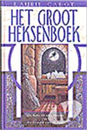 Het Groot Heksenboek - Laurie Cabot, Jean Mills Het Groot Heksenboek - Laurie Cabot, Jean Mills