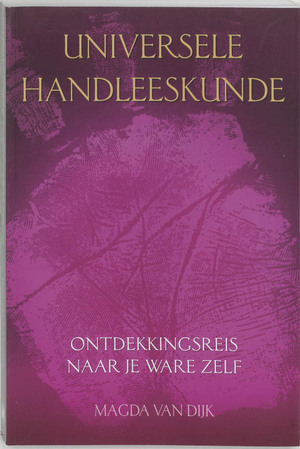 Universele handleeskunde - M. van Dijk Universele handleeskunde - M. van Dijk