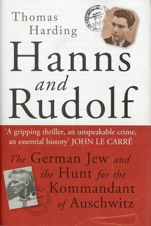 Hanns and Rudolf - Thomas Harding Hanns and Rudolf - Thomas Harding
