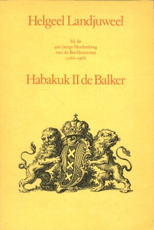 Helgeel landjuweel - Habakuk 2 De Balker Helgeel landjuweel - Habakuk 2 De Balker