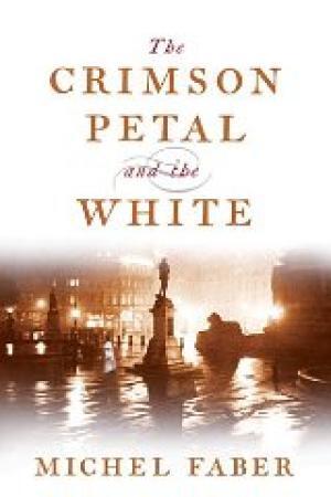 The crimson petal and the white - Michel Faber