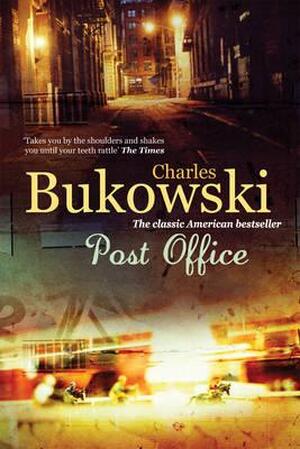 Post office - Charles Bukowski Post office - Charles Bukowski