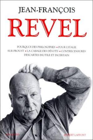 Pourquoi des philosophes - Jean-François Revel Pourquoi des philosophes - Jean-François Revel