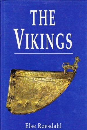 The Vikings - Else Roesdahl The Vikings - Else Roesdahl