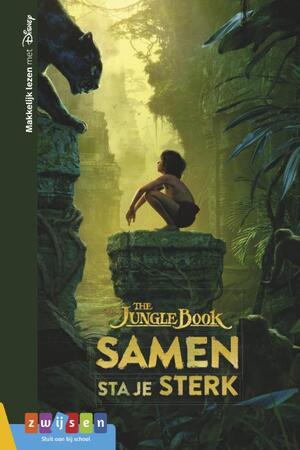 The Jungle book Samen sta je sterk - The Jungle book Samen sta je sterk -