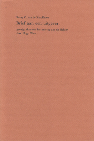 Brief aan een uitgever - Remy C. van de Kerckhove, Hugo Claus, Gert-Jan Hemmink Brief aan een uitgever - Remy C. van de Kerckhove, Hugo Claus, Gert-Jan Hemmink