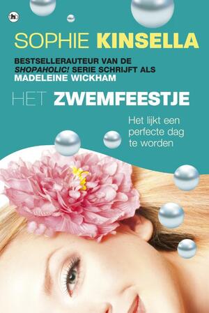Het zwemfeestje - (=Madeleine Wickham) Sophie Kinsella