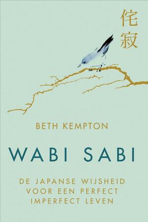 Wabi sabi - Beth Kempton Wabi sabi - Beth Kempton