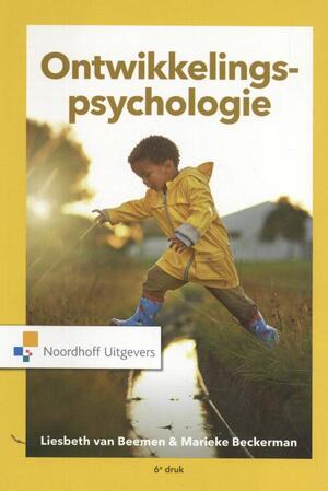 Ontwikkelings-psychologie - Liesbeth van Beemen, L. van Beemen, Marieke Beckerman Ontwikkelings-psychologie - Liesbeth van Beemen, L. van Beemen, Marieke Beckerman