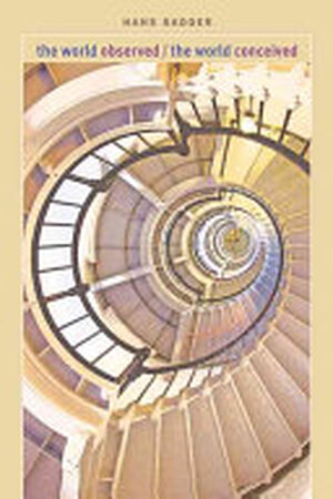 The World Observed, the World Conceived - Hans Radder The World Observed, the World Conceived - Hans Radder