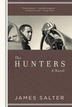 The Hunters - James Salter The Hunters - James Salter