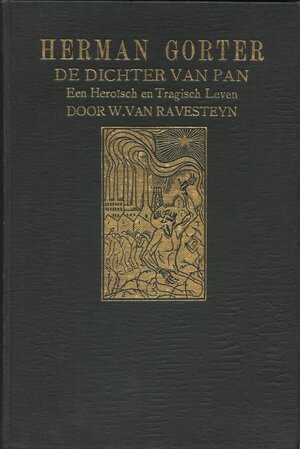 Herman Gorter, de dichter van Pan - Willem Ravesteyn (jr.) Herman Gorter, de dichter van Pan - Willem Ravesteyn (jr.)