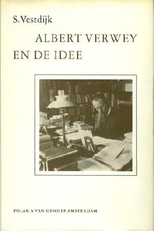 Albert verwey en de idee - Simon Vestdijk