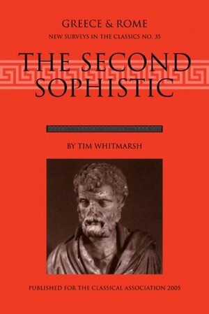 The Second Sophistic - Tim Whitmarsh The Second Sophistic - Tim Whitmarsh