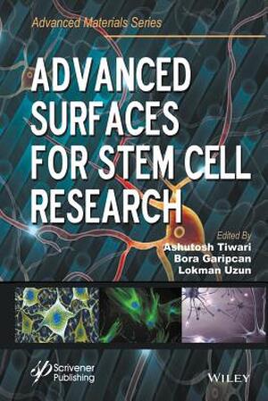 Advanced Surfaces for Stem Cell Research - Ashutosh Tiwari Advanced Surfaces for Stem Cell Research - Ashutosh Tiwari